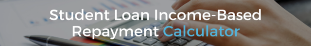 student loan income based repayment calculator banner