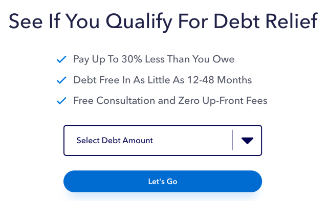 From National Debt Relief website, "See if you qualify for debt relief"