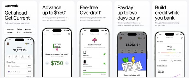 Screenshots of the Current mobile banking app showing early paycheck access, fee-free overdraft, cash advances up to $750, automated savings tools, and credit-building features.